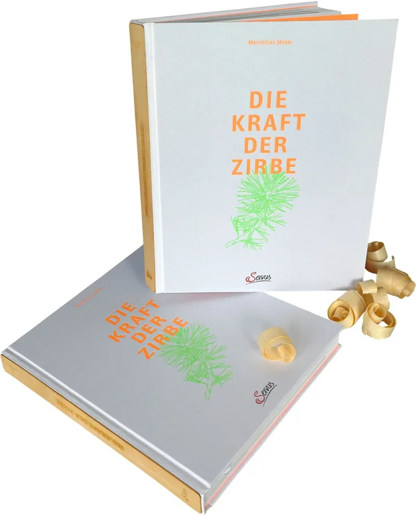 Buch — Die Kraft der Zirbe von Maximilian Moser